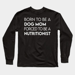 Nutritionist Long Sleeve T-Shirt